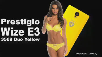 Prestigio MultiPhone Wize E3 3509 Duo Yellow Распаковка Желтый смартфон Престижио Вайз Е3